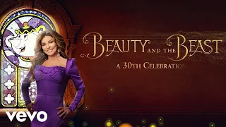 Beauty and the Beast (From &quot;Beauty and the Beast: A 30th Celebration&quot;/Official Audio)