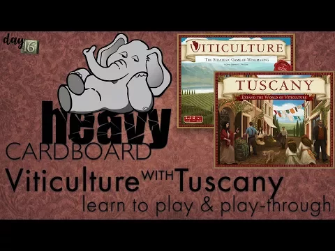 Viticulture EE with Tuscany 4p Play-through, Teaching, & Roundtable discussion by Heavy Cardboard