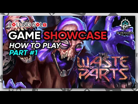 The Waste of Parts | Solo Playthrough | How To Play | Part #1