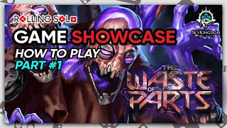 The Waste of Parts | Solo Playthrough | How To Play | Part #1