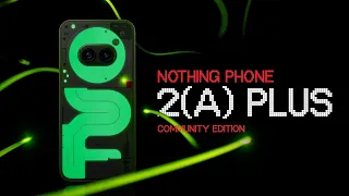 Nothing The Phone (2a) Plus Community Edition Unboxing