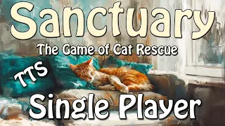 Sanctuary: The Game of Cat Rescue (Single Player on TTS)