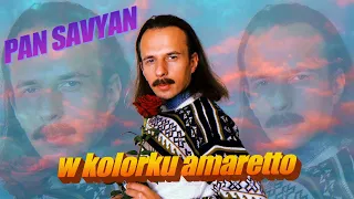 PAN SAVYAN - W KOLORKU AMARETTO (NAJBARDZIEJ OFFICIAL VIDEO)