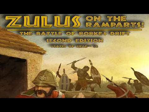 Zulus On The Ramparts Playthrough Episode 2