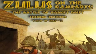 Zulus On The Ramparts Playthrough Episode 2
