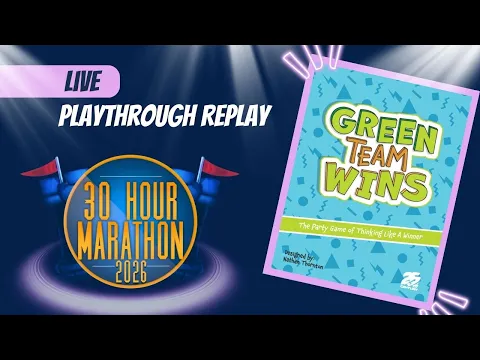 The Green Team Wins Live Replay - 30 Hour Marathon
