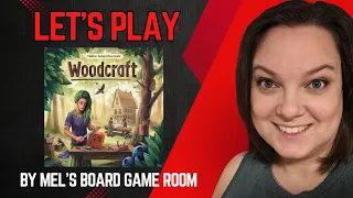 Let's Play... Woodcraft