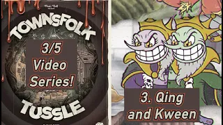 Ep. 3/5 Townsfolk Tussle - Qing and Queen [Second Fight]