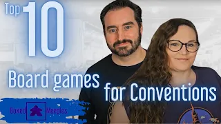 Top 10 Convention Board Games - Which games are Best to take to the next Expo or Con ?