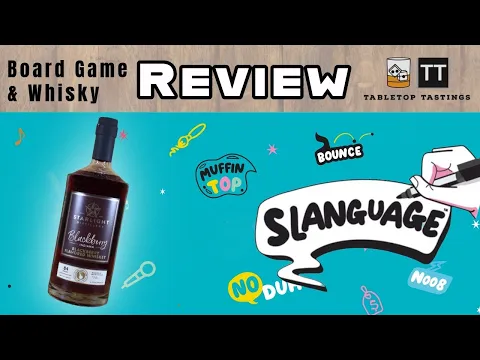 Slanguage! & Starlight Blackberry - Board Game Whisky Pairing - Sip & Play
