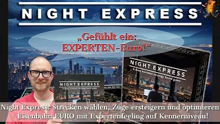 Night Express Preview - Eisenbahn EURO Brettspiel mit Expertenfeeling auf Kennerniveau!
