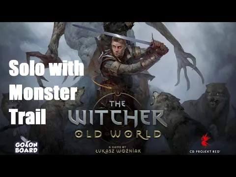 The Witcher Old World Solo Monster Trail Episode 1