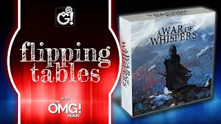 Flipping Tables: A War of Whispers