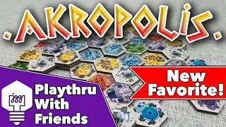 Akropolis - Playthru With Friends!