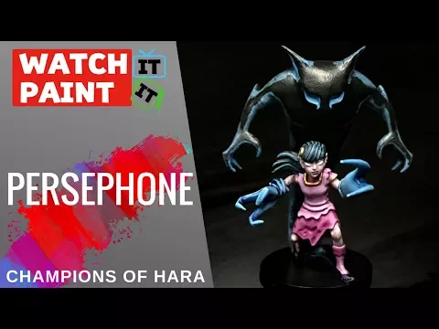 Champions of Hara - Painting Persephone