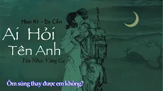 AI HỎI TÊN ANH