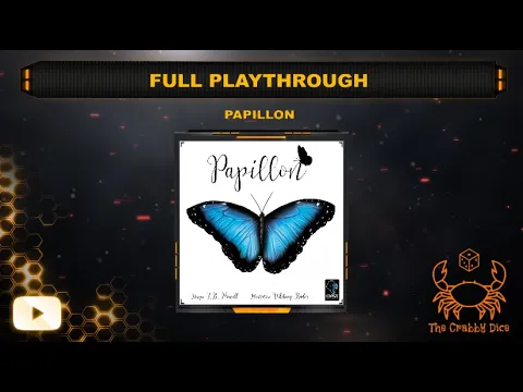 Papillon ... Full Playthrough by the Crabby Dice