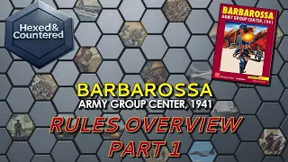 Barbarossa: Army Group North 1941 (GMT) - Rules Overview Part 1