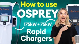 EXPLAINED! How to use an Osprey 175kW and 75kW rapid charger / Electrified