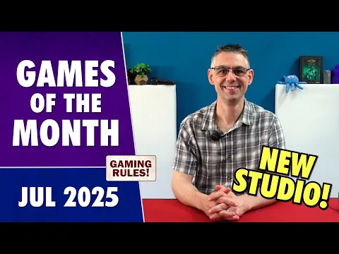 Games of the Month VLOG - July 2025