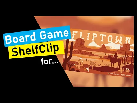ShelfClips: Fliptown (Short Board Game Preview)