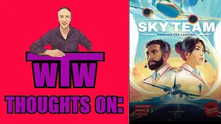 SKY TEAM: My Thoughts on, by WTW