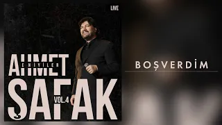 Ahmet Şafak - Boşverdim (Live) - (Official Audio Video)