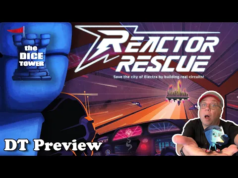Reactor Rescue - DT Preview with Mark Streed
