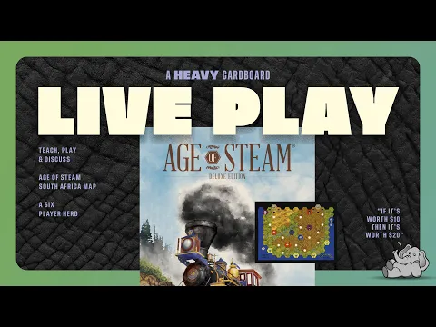 Age of Steam: South Africa - 6p Teaching, Play-through, & Round table by Heavy Cardboard
