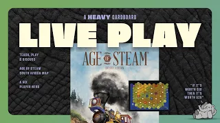 Age of Steam: South Africa - 6p Teaching, Play-through, & Round table by Heavy Cardboard
