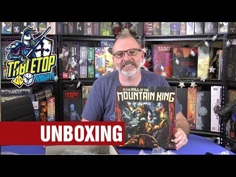 In the Hall of the Mountain King - Deluxe Kickstarter Unboxing