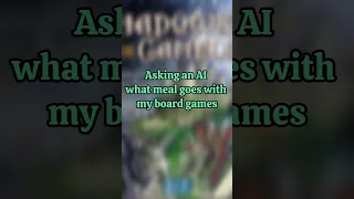 What happens when AI picks my meal based on my board game tastes?