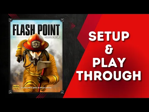 Flash Point: Fire Rescue - Full Playthrough - Experienced Rules