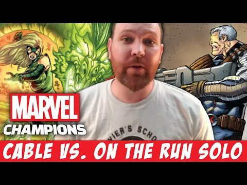 Marvel Champions: Cable vs. On the Run (NeXt Evolution, Scenario 2)