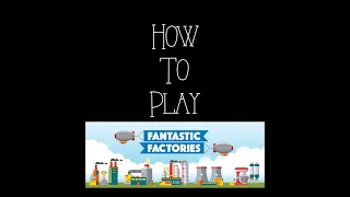 How to Play Fantastic Factories - Girls Game Shelf