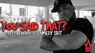 Reedo Brown &quot;You Said That? Part 2 (The Lying Narrative)&quot; (Comedy Skit)