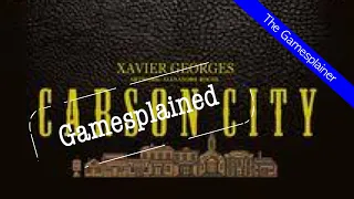 Carson City Gamesplained - Introduction