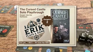 Deeper into the Darkness | The Cursed Castle Dungeon 2 Solo Playthrough