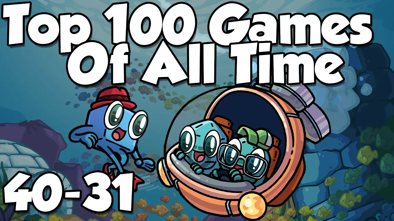 Top 100 Games of All Time: 40-31