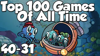 Top 100 Games of All Time: 40-31
