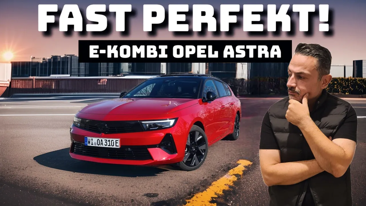 Opel Astra Sports Tourer electric Megatest. Ein tolles Elektro Kombi mit 2 Macken!