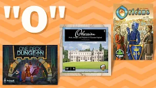 "O" Games Recap! (Keep or Cull)