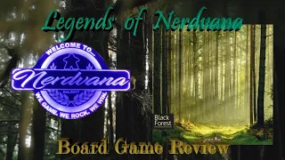 Black Forest - Legends of Nerdvana Review