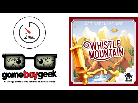 Whistle Mountain (2-min) Allegro Review