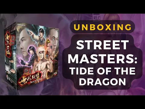 Street Masters III: Tide of the Dragon Board Game Unboxing | DaniCha