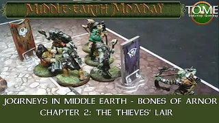Journeys in Middle Earth - The Bones of Arnor Chapter 2: The Thieves' Lair