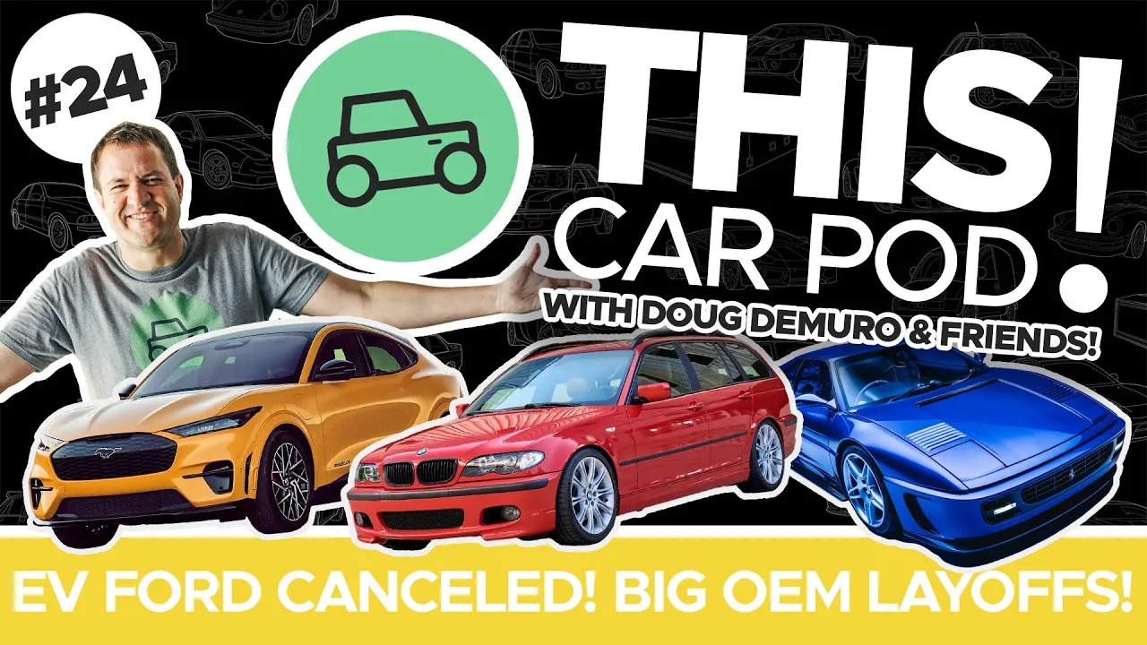 The Cheapest Enthusiast Car? Huge Layoffs at OEMs! Ford EV Canceled | THISCARPOD! EP24