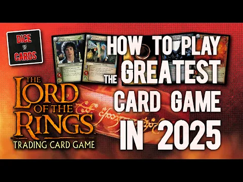 How to Play LORD OF THE RINGS TCG in 2022!