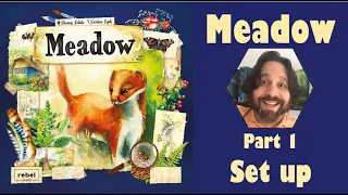 Meadow - Part 1: game set up [JLTEI]