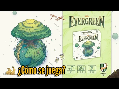 EVERGREEN - ¿Cómo se juega? - Tutorial en español